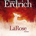 ERDRICH Louise - LaRose