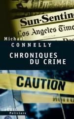 Chroniques du crime - michael connelly