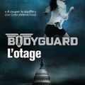 Roman | Bodyguard, tome 1 : L'otage de Chris Bradford