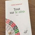 J'ai lu Tout sur le zéro de Pierre Bordage