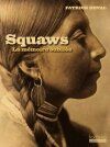 Squaws, la mémoire oubliée