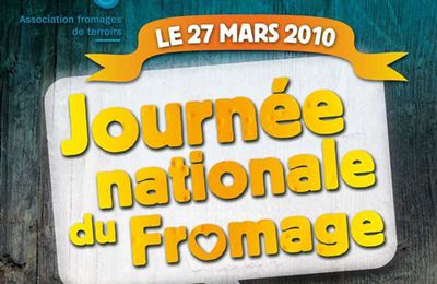 Journée nationale du fromage 2010 ou la découverte de notre partimoine fromager !