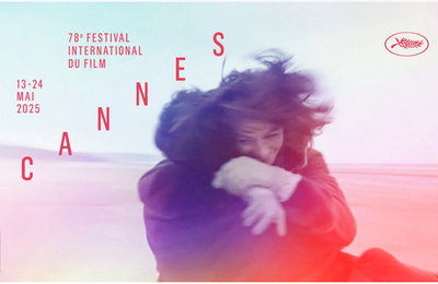   Festival de Cannes 2025 , c'est parti !!