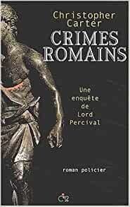 Crimes romains - christopher carter