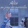 ALICE AU PAYS DES MERVEILLES, LEWIS CARROLL