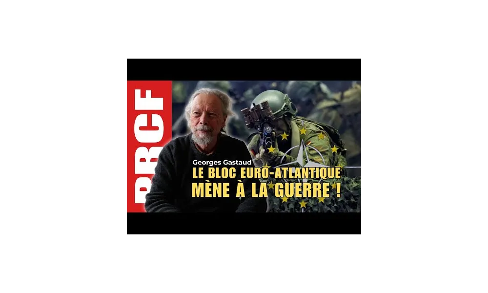 Le bloc euro-atlantique mène à la guerre 