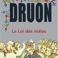 La Loi des Mâles, Les Rois Maudits 4, Maurice Druon