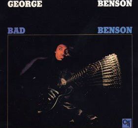 GEORGE BENSON - Bad Benson - 1974 - CTI