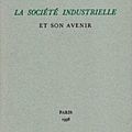 La société industrielle et son avenir