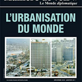 l'urbanisation du monde - le diplo