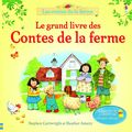 USBORNE : Le grand livre des contes de la ferme