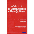  Web 2.0 : la communication "iter-@ctive"