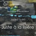 Frédéric Oudrix // "Juste à la lisière" // Paris