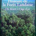 Histoire de la Forêt landaise, par Jacques Sargos