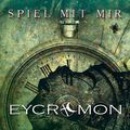 Eycromon : Spiel Mit Mir le nouveau single et clip du groupe + info nouvel album