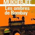 Nouveauté poche - Les ombres de Bombay; Abir Mukherjee