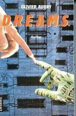 D.R.E.A.M.S. Olivier Aubry