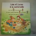 Lola et Lucas à la maternelle, Ingrid Uehe, éditions des deux coqs d'or