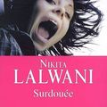 Surdouée ~ Nikita Lalwani