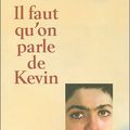il faut qu'on parle de Kevin, de Shriver Lionel