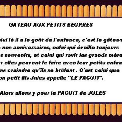 LE PACUIT DE JULES (GATEAU AUX PETITS BEURRE)
