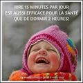 Rire 15 minutes...