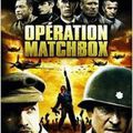 Opération Matchbox (Bande Annonce)