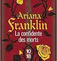 Ariana Franklin - La Confidente des morts