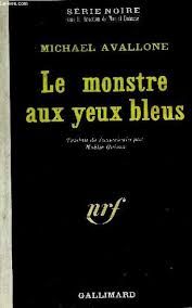 Le monstre aux yeux bleus Michael Avallone