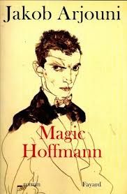 Magic Hoffmann de Jakob Arjouni