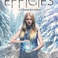 The Effigies, L'Assaut des ombres - Sarah Raughley