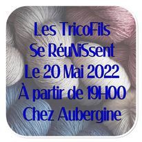 Les TriCoFils se RéuNiSsent en Mai 2022