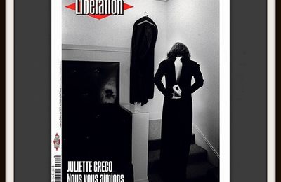 LIBERATION de ce matin - Juliette Gréco