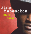 Alain Mabanckou : Black Bazar