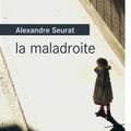 La maladroite