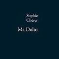 Ma Dolto - Sophie Chérer