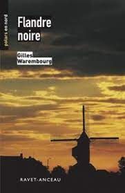 Flandre noire de Gilles Warembourg