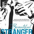 Beautiful ; Tome 2 : Beautiful stranger, de Christina Lauren