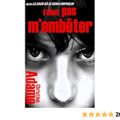 Fallait pas m'embêter