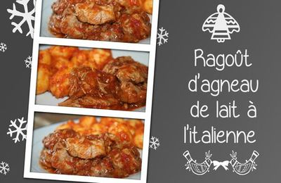 Ragoût d'agneau de lait à l'italienne 