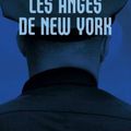 Les Anges de New York (R.J Ellory) )