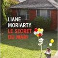 Le secret du mari de Liane Moriatry – éditions Livre de Poche