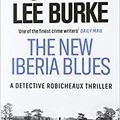 54 année 4/ James Lee Burke et " The new Iberia Blues"