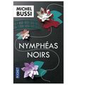 LES NYMPHEAS NOIRS, de Michel Bussi