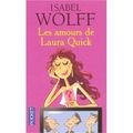 Les amours de Laura Quick, Isabel Wolff