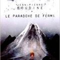 LE PARADOXE DE FERMI de Jean Pierre BOUDINE