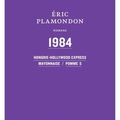 LIVRE : 1984 d'Eric Plamondon - 2011/2013