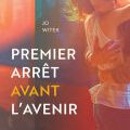 Premier arrêt avant l'avenir, Jo Witek