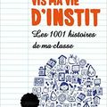 Vis ma vie d'instit', de Lucien Marboeuf