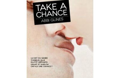 Concours Take a chance de Abbi Glines